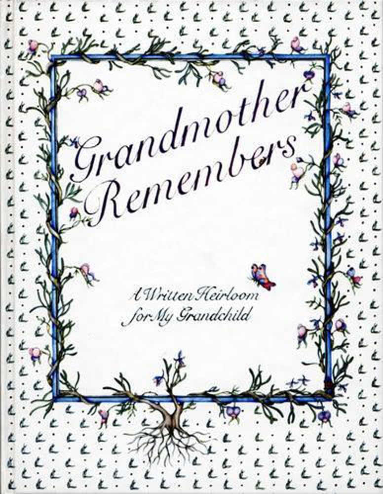Grandmother Remembers: A Written Heirloom for My Grandchild used book depot