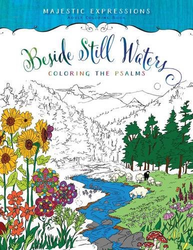 Beside Still Waters Adult Coloring Book: Coloring the Psalms (Majestic Expressions) used book depot