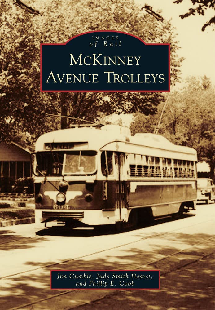 McKinney Avenue Trolleys (Images of Rail) used book depot