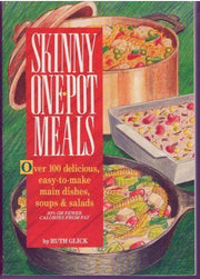 Skinny One-Pot Meals/over 100 Delicious, Easy-To-Make Main Dishes, Soups & Salads used book depot