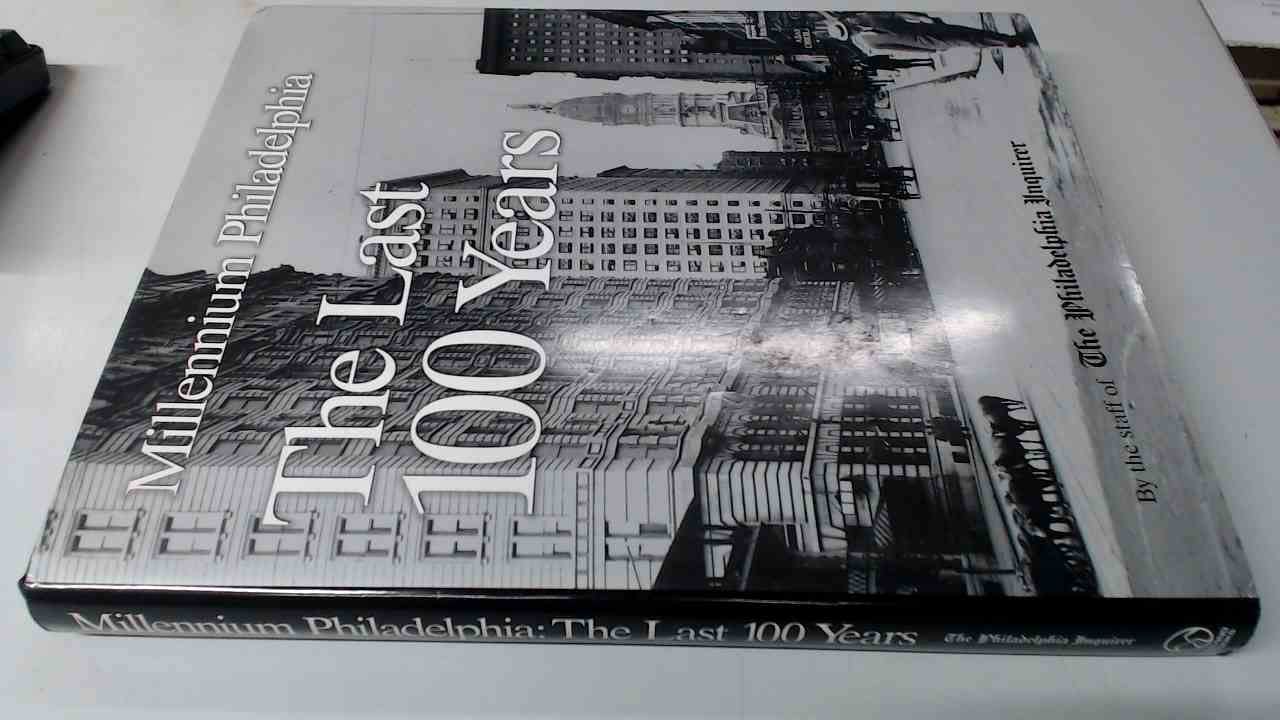 Millenium Philadelphia: The Last 100 Years used book depot