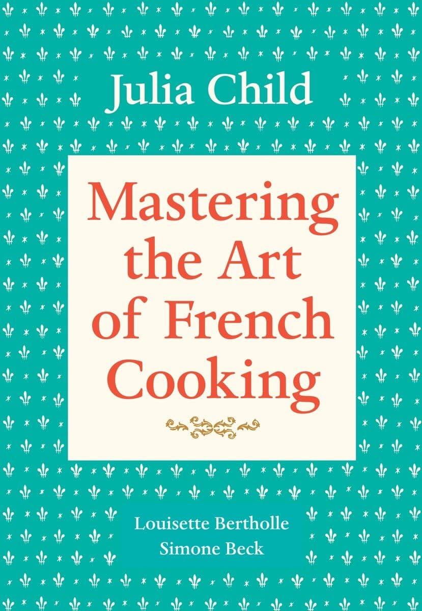 Mastering the Art of French Cooking, Volume 1: A Cookbook used book depot