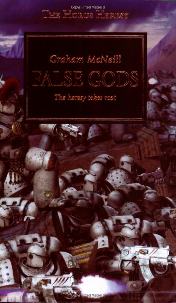 False Gods: The Heresy Takes Root (The Horus Heresy) used book depot