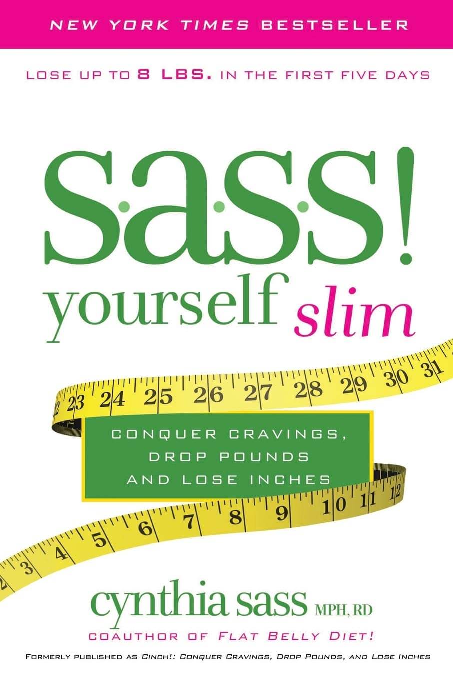 S.A.S.S. Yourself Slim: Conquer Cravings, Drop Pounds, and Lose Inches used book depot