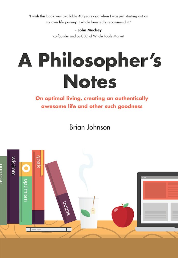 A Philosopher's Notes: On Optimal Living, Creating an Authentically Awesome Life and Other Such Goodness used book depot