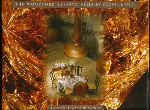 The Woodford Reserve Culinary Cocktail Tour: A Journey with Bourbon used book depot