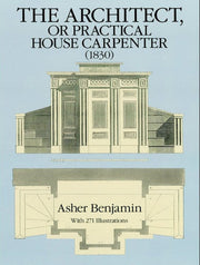 The Architect, or Practical House Carpenter, 1830 used book depot