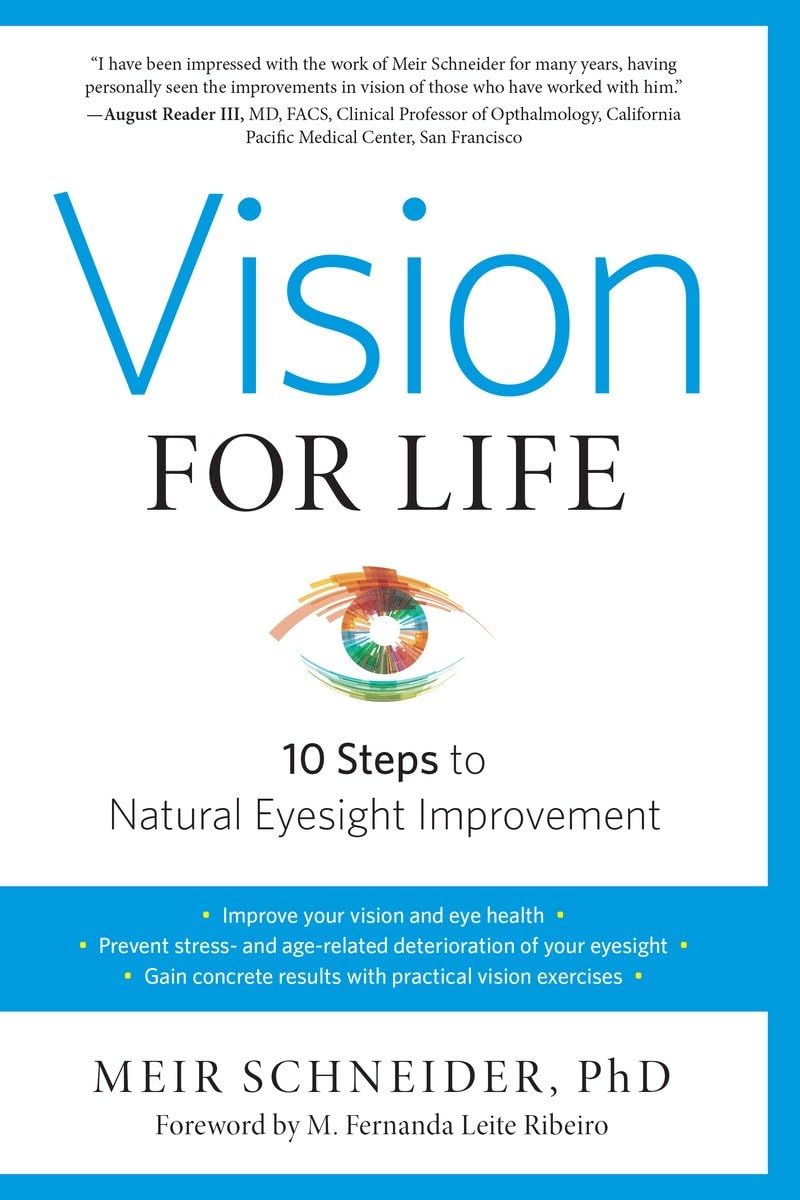 Vision for Life, Revised Edition: Ten Steps to Natural Eyesight Improvement used book depot