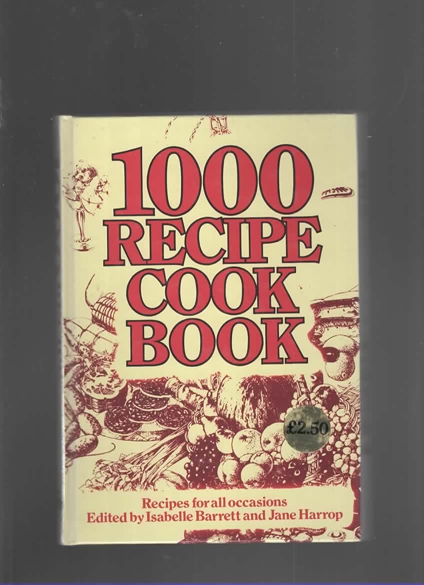1000 recipe cookbook: Recipes for all occasions used book depot