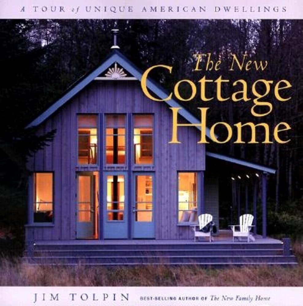 The New Cottage Home: A Tour of Unique American Dwellings used book depot