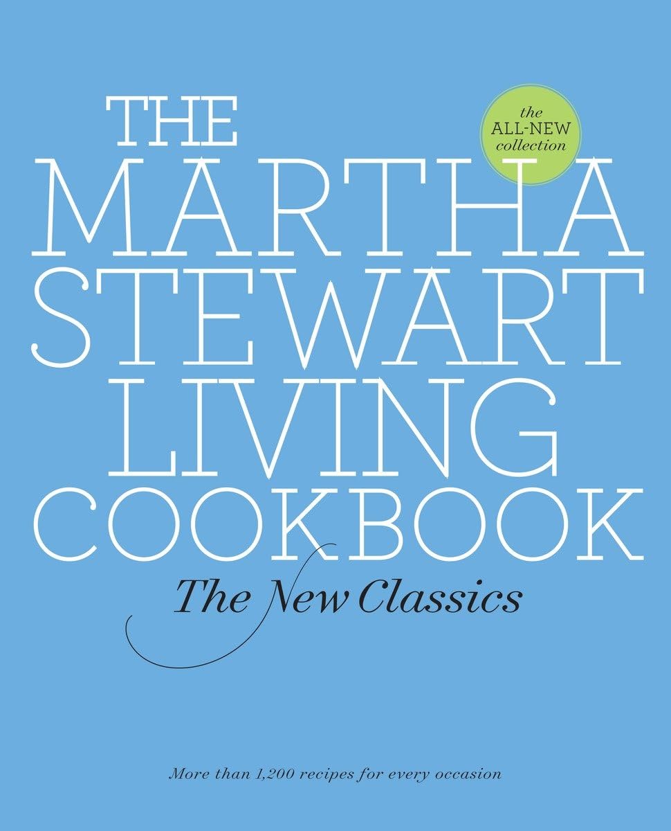 The Martha Stewart Living Cookbook: The New Classics used book depot