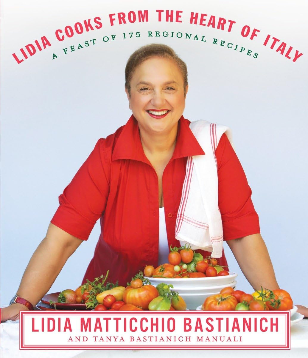 Lidia Cooks from the Heart of Italy: A Feast of 175 Regional Recipes: A Cookbook used book depot