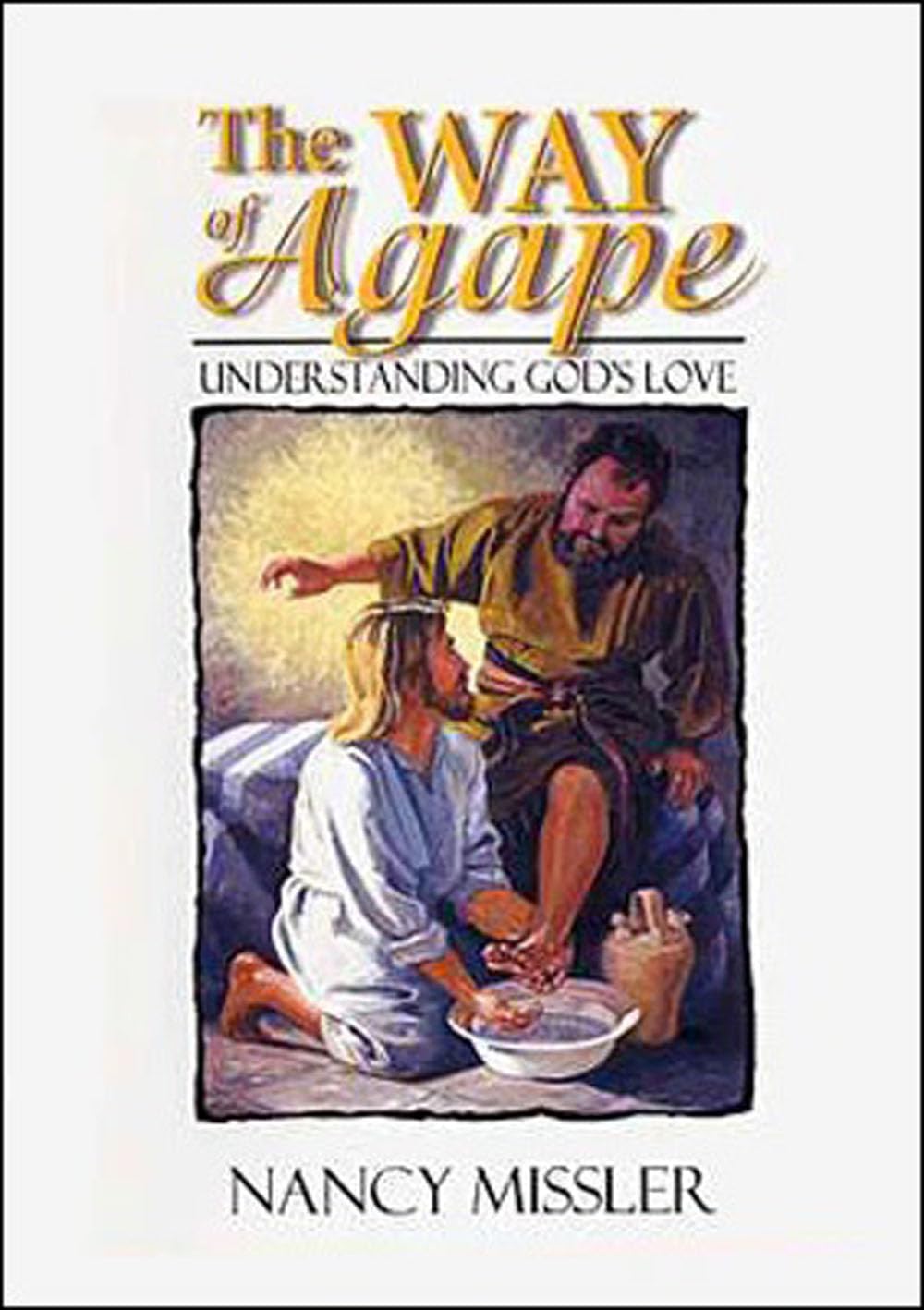 The Way of Agape: Understanding God's Love used book depot