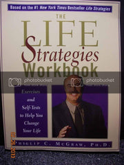 The Life Strategies Workbook: Exercises and Self-Tests to Help You Change Your Life used book depot