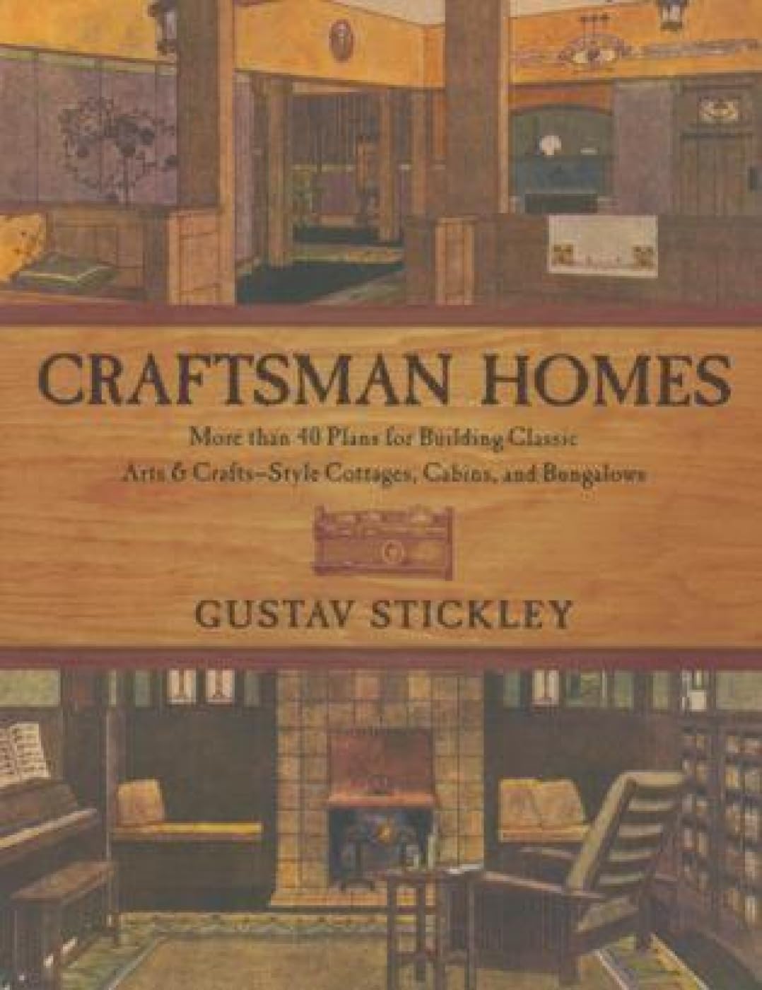Craftsman Homes: More than 40 Plans for Building Classic Arts & Crafts-Style Cottages, Cabins, and Bungalows used book depot