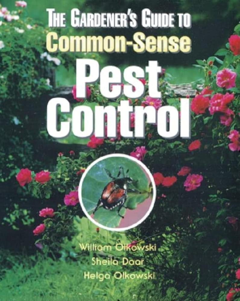 The Gardener's Guide to Common-Sense Pest Control used book depot
