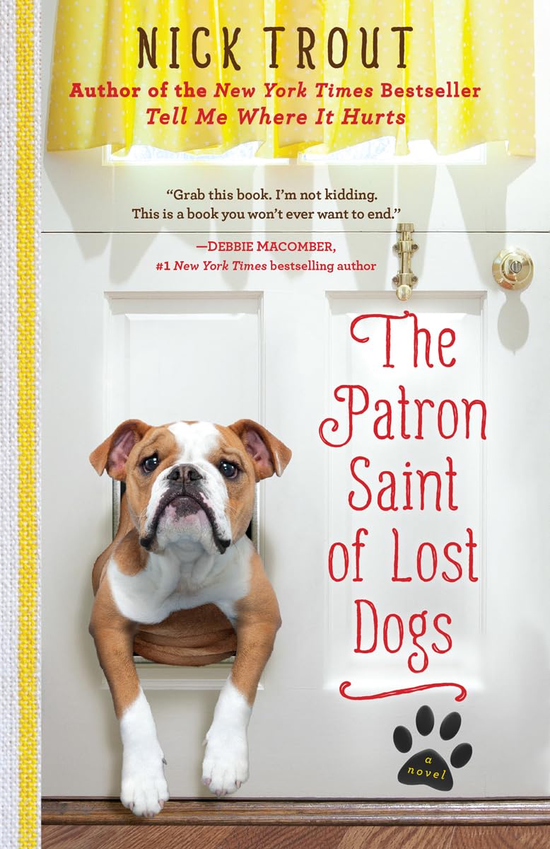 The Patron Saint of Lost Dogs: A Novel used book depot