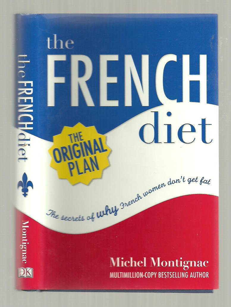 The French Diet: Why French Women Don't Get Fat used book depot