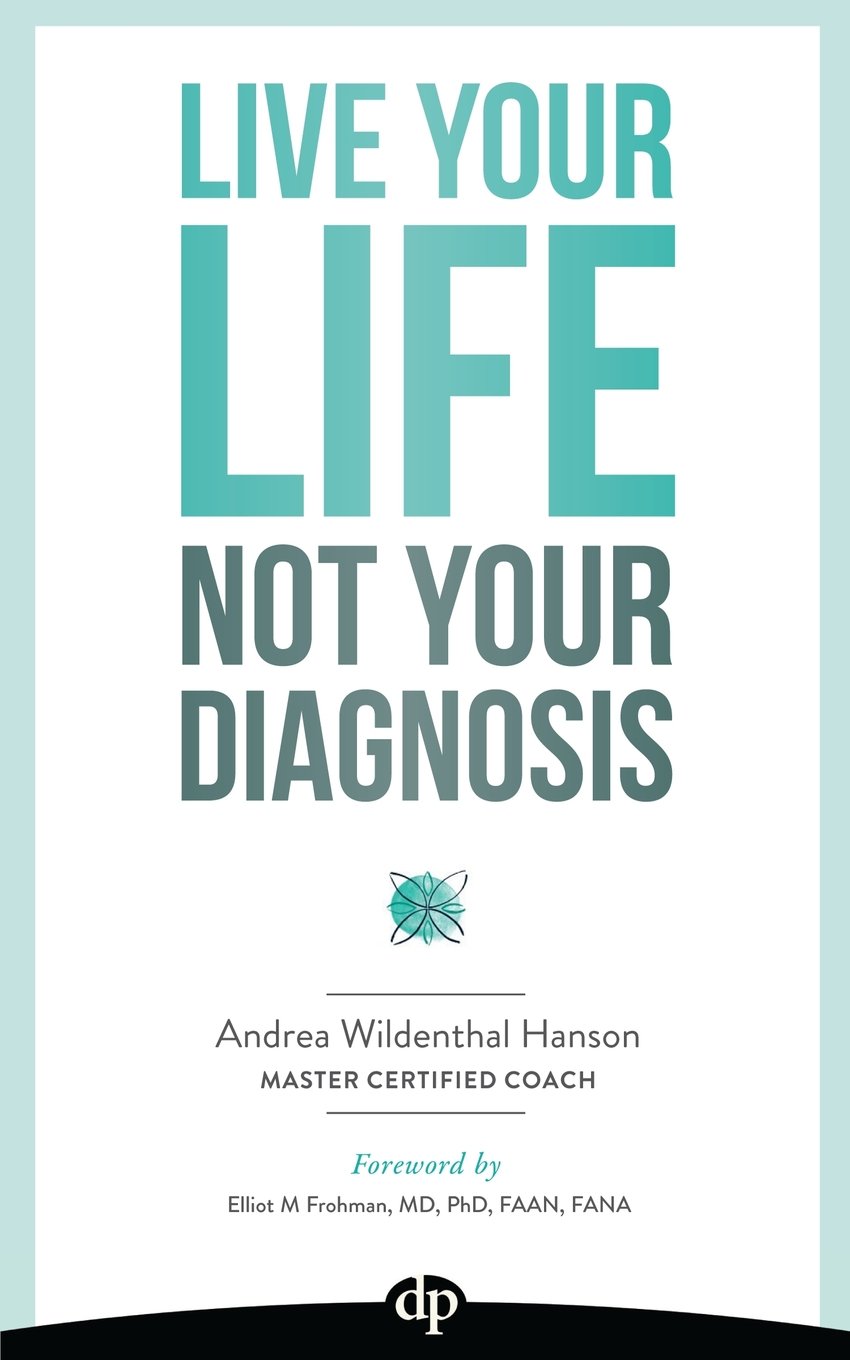 Live Your LIfe, Not Your Diagnosis: How to Manage Stress and Live Well with Multiple Sclerosis used book depot