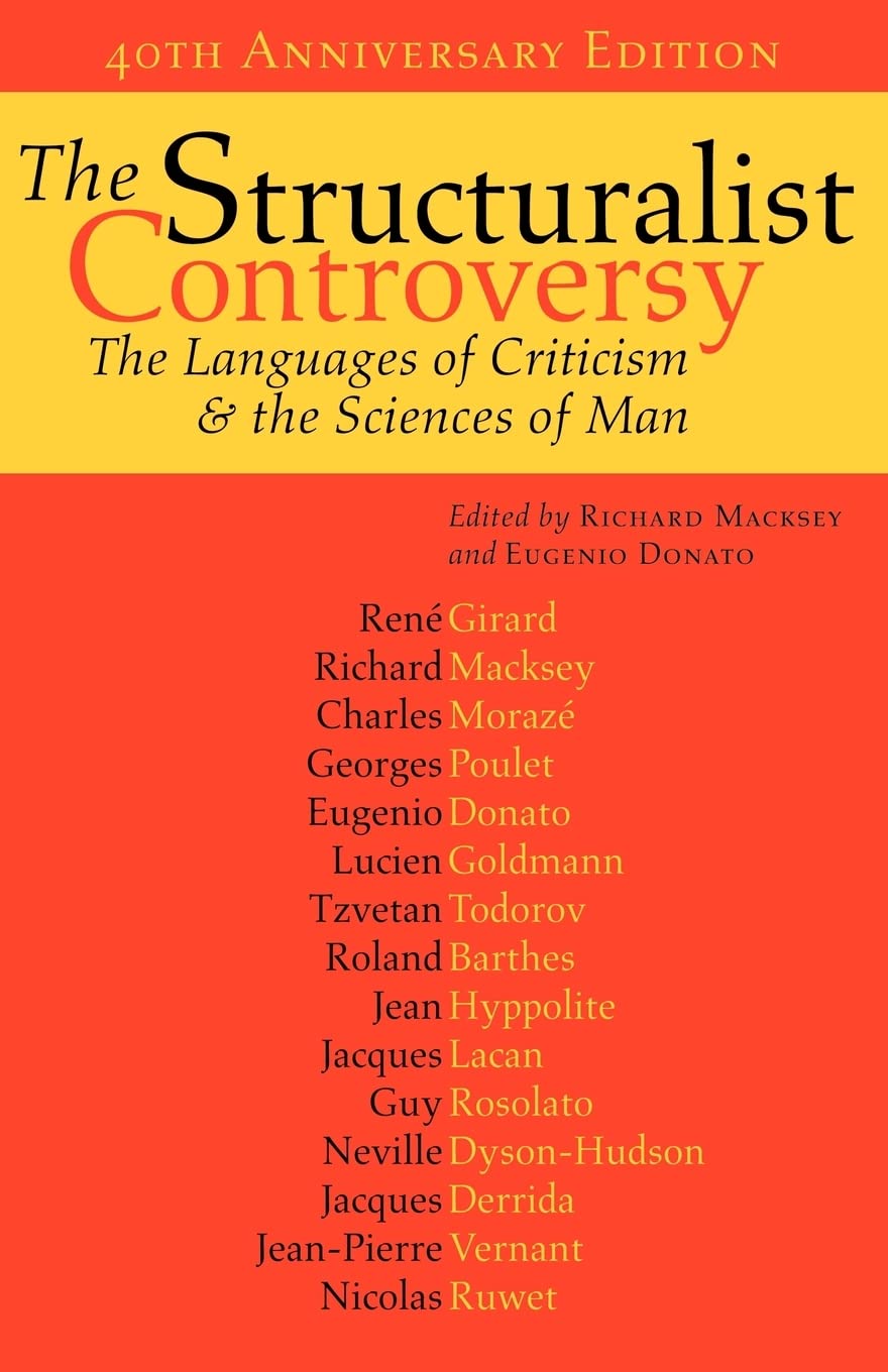 The Structuralist Controversy: The Languages of Criticism and the Sciences of Man used book depot