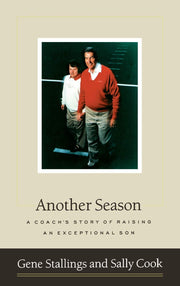 Another Season: A Coach's Story of Raising an Exceptional Son used book depot