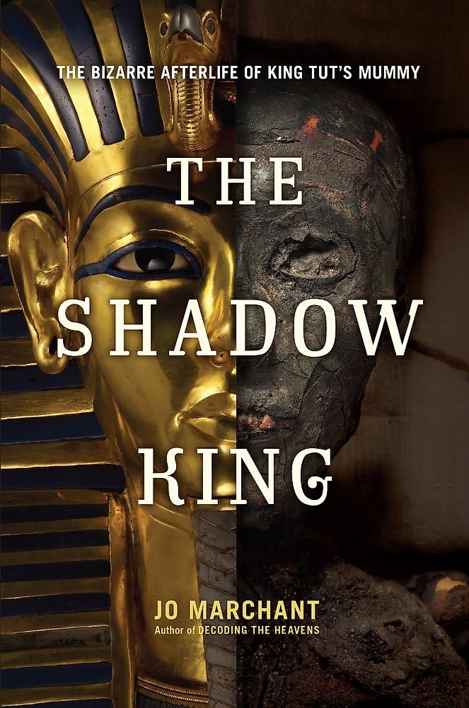 The Shadow King: The Bizarre Afterlife of King Tut's Mummy used book depot