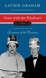 Gone with the Windsors: A Novel used book depot