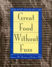 Great Food Without Fuss: Simple Recipes from the Best Cooks used book depot