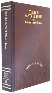 The Old Santa Fé Trail: The Story of a Great Highway (Classics of the Old West) used book depot