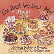 The Best We Ever Ate! Heirloom Baking & Desserts from Friends of Jewish Family Service, Dallas used book depot