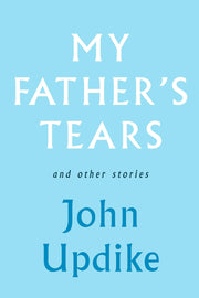 My Father's Tears and Other Stories used book depot