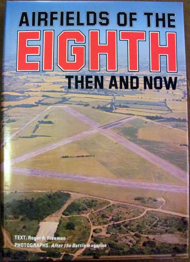 Airfields of the Eighth (Then And Now) used book depot
