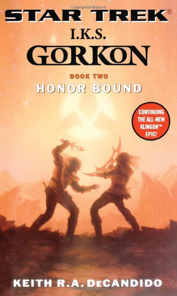Star Trek: The Next Generation: I.K.S. Gorkon: Honor Bound (Star Trek: Klingon Empire) used book depot