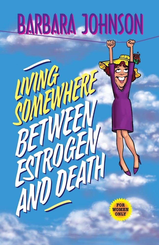 Living Somewhere Between Estrogen and Death used book depot