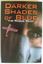 Darker Shades of Blue: The Rogue Pilot used book depot