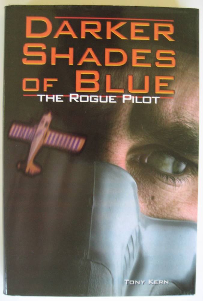 Darker Shades of Blue: The Rogue Pilot used book depot