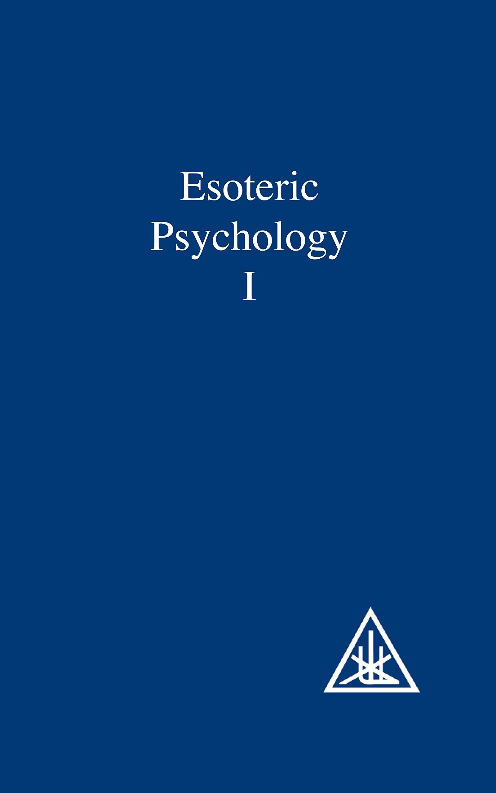 Esoteric Psychology, Vol. 1: A Treatise on the Seven Rays used book depot