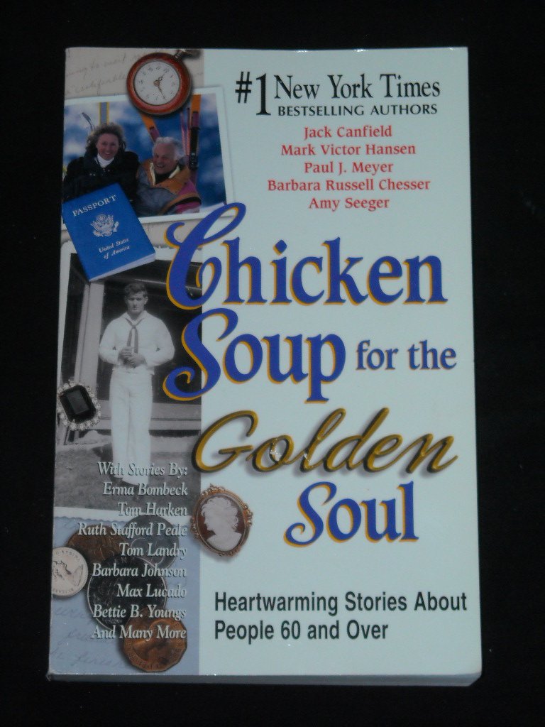 Chicken Soup for the Golden Soul: Heartwarming Stories for People 60 and over (Chicken Soup for the Soul) used book depot