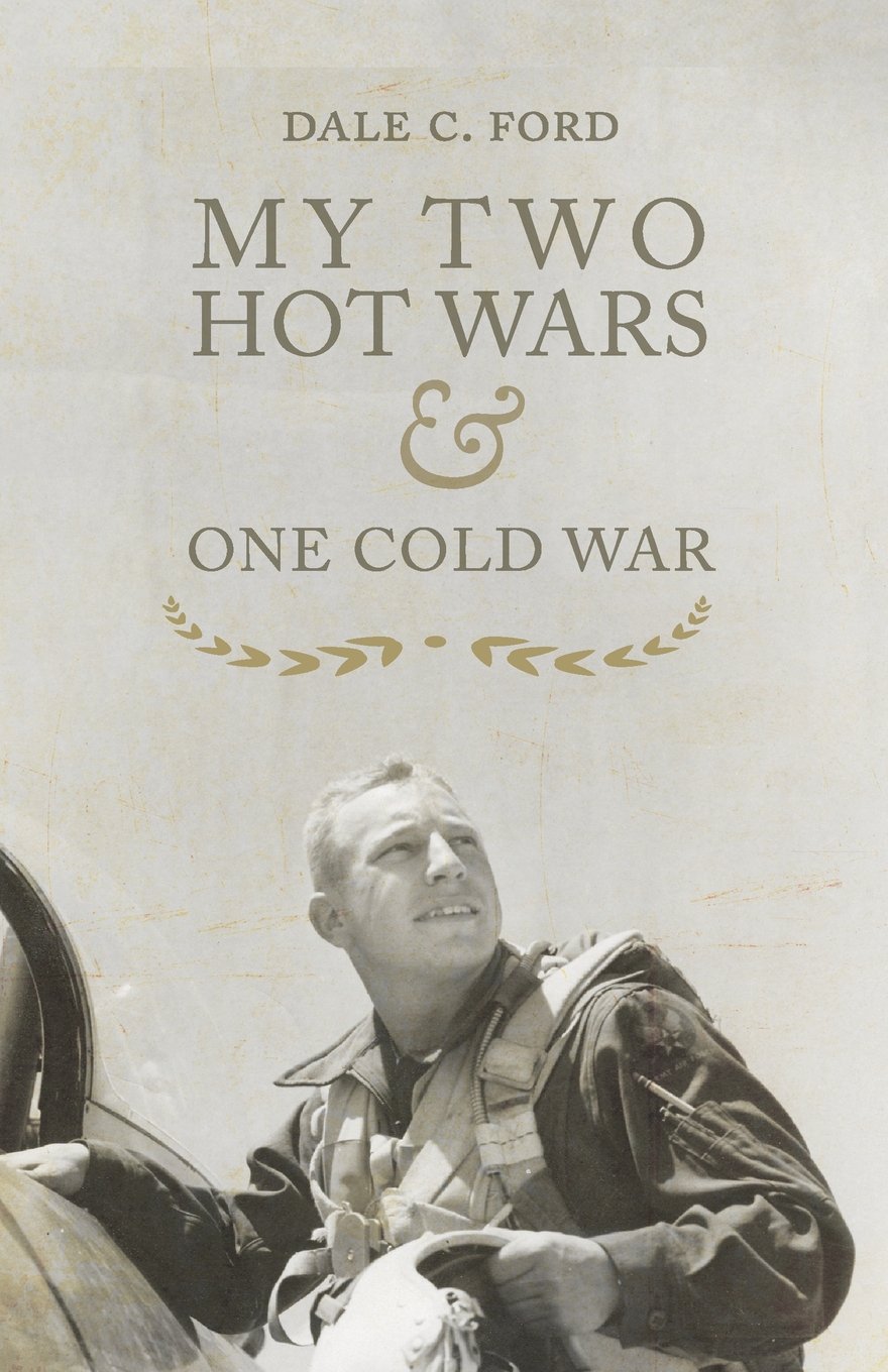 My Two Hot Wars & One Cold War used book depot