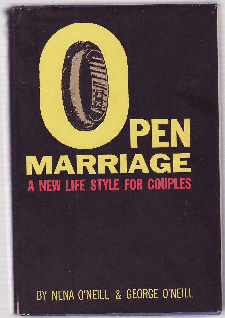 Open marriage;: A new life style for couples, used book depot