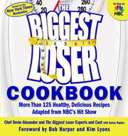 The Biggest Loser Cookbook: More Than 125 Healthy, Delicious Recipes Adapted from NBC's Hit Show used book depot