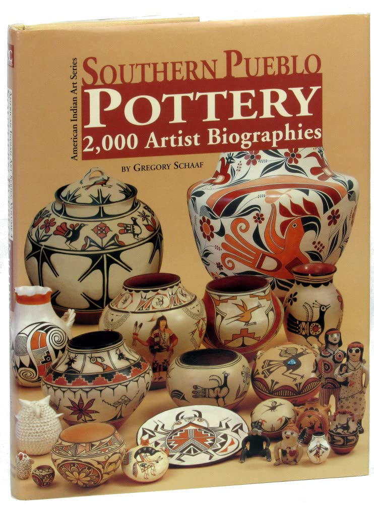 Southern Pueblo Pottery: 2,000 Artist Biographies With Value/Price Guide : C. 1800-Present (American Indian Art Series) used book depot
