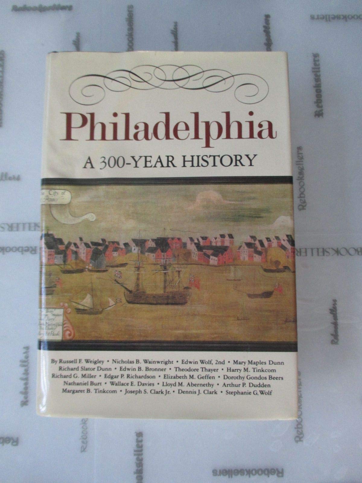 Philadelphia: A 300-Year History used book depot