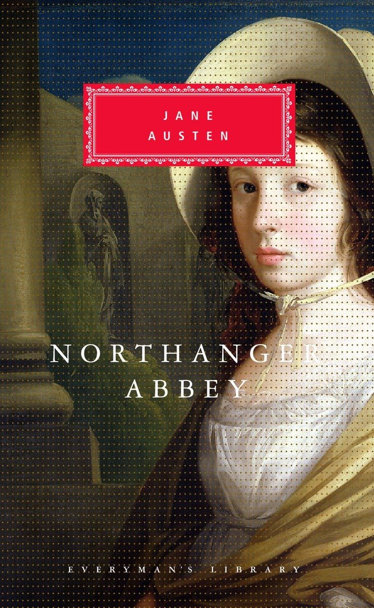 Northanger Abbey: Introduction by Claudia Johnson (Everyman's Library Classics Series) used book depot