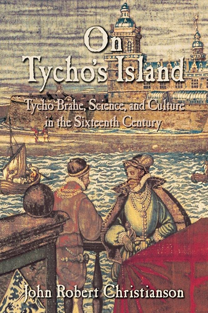 On Tycho's Island: Tycho Brahe, Science, and Culture in the Sixteenth Century used book depot