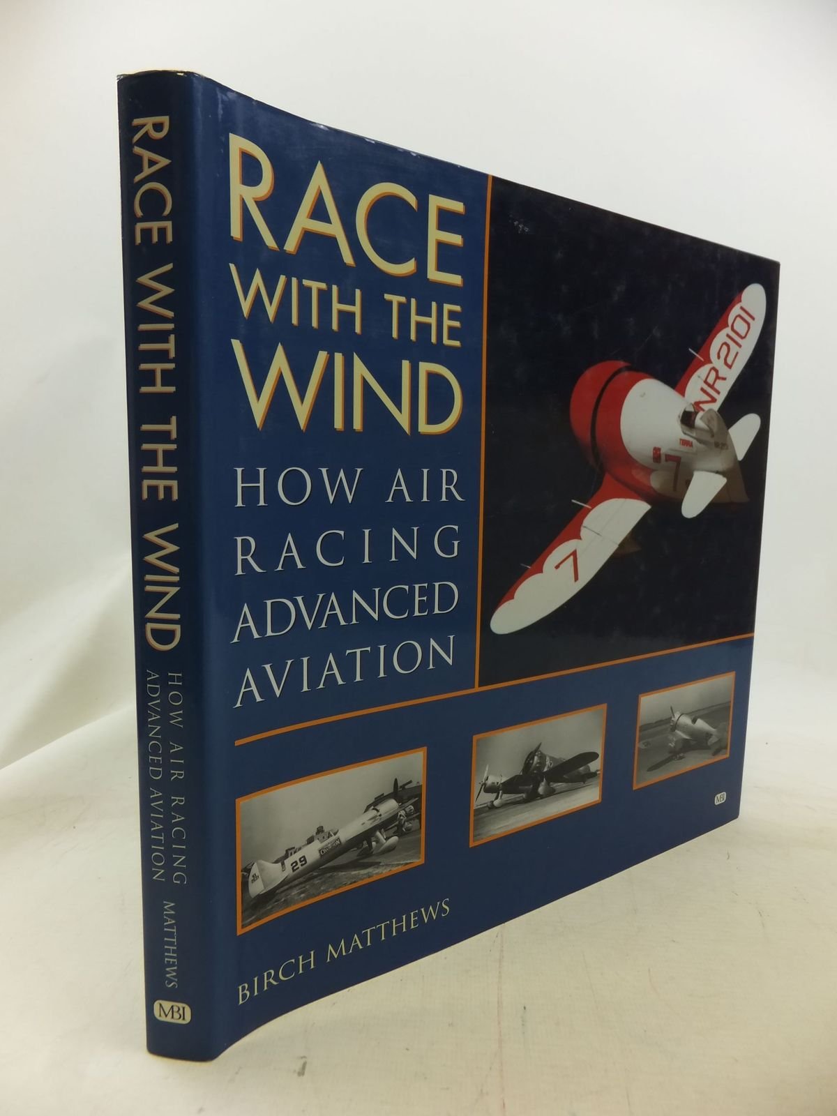 Race With the Wind: How Air Racing Advanced Aviation used book depot