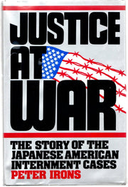 Justice at War: The Story of the Japanese American Internment Cases used book depot