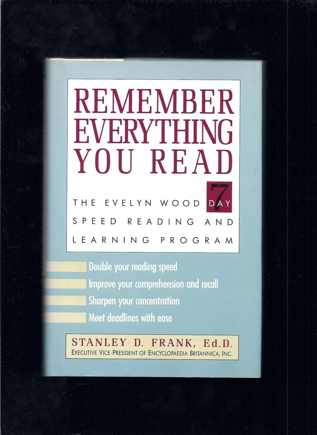 Remember Everything You Read: The Evelyn Wood 7-Day Speed Reading and Learning Program used book depot