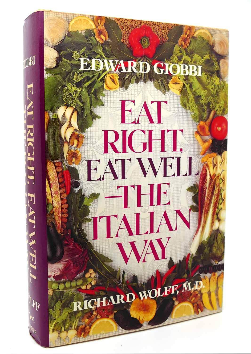Eat Right, Eat Well--The Italian Way used book depot