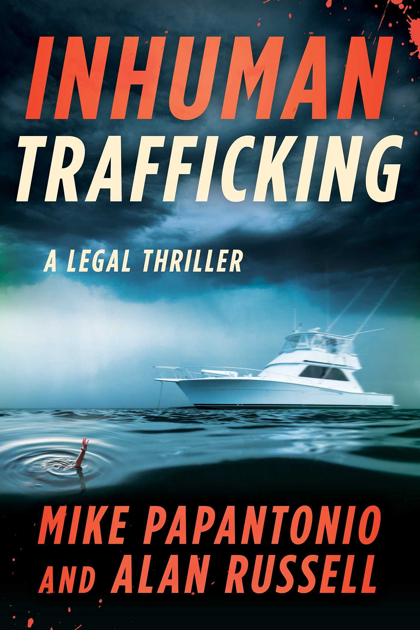 Inhuman Trafficking: A Legal Thriller used book depot